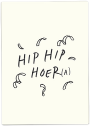 Wenskaart Hip hip hoer a - Kaartblanche