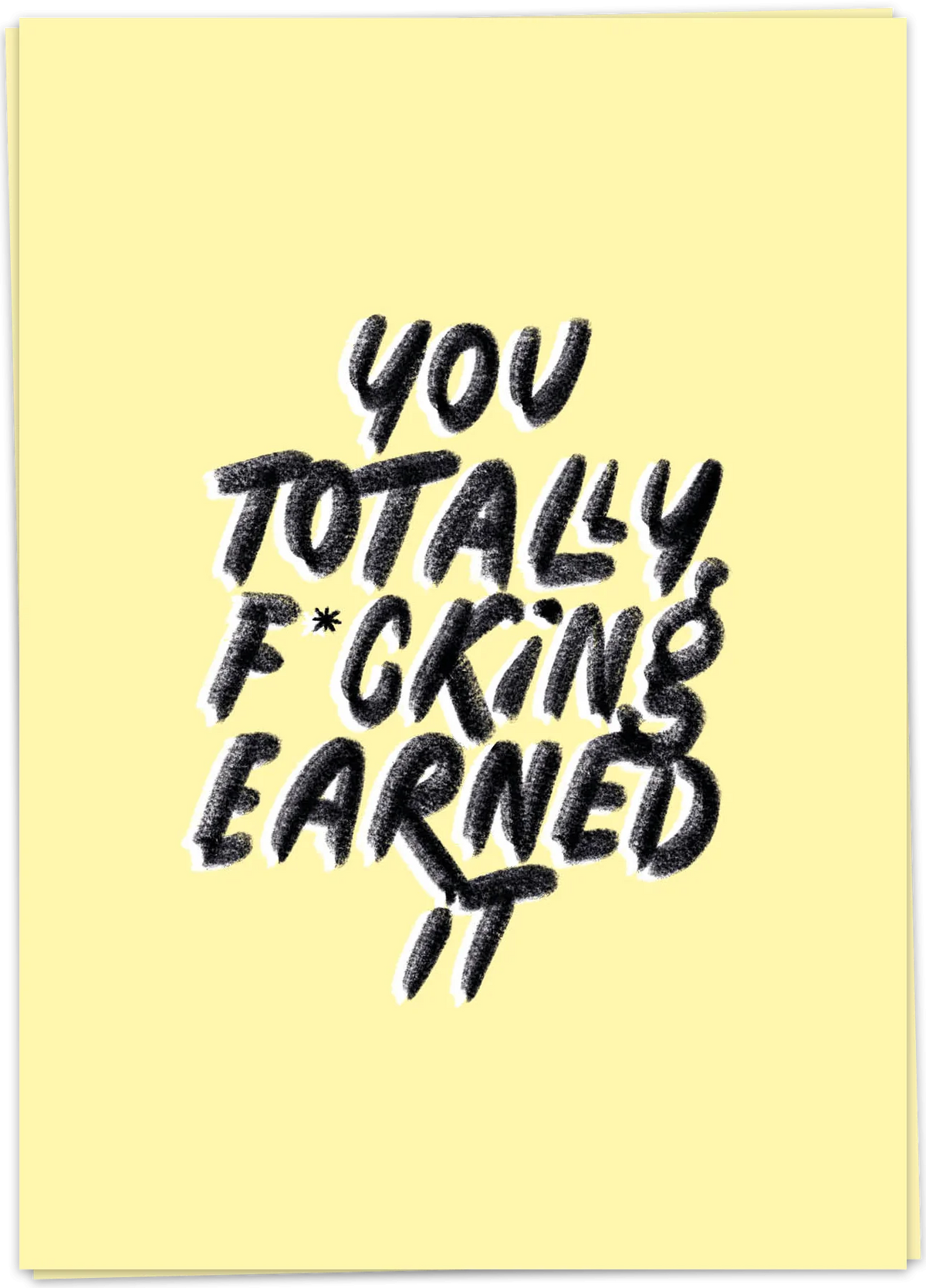 Wenskaart F*cking earned it - Kaartblanche
