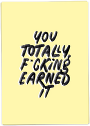 Wenskaart F*cking earned it - Kaartblanche